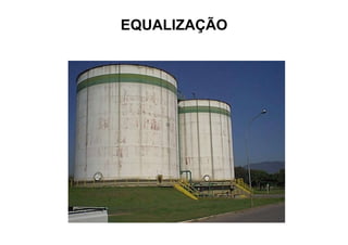 EQUALIZAÇÃO
 