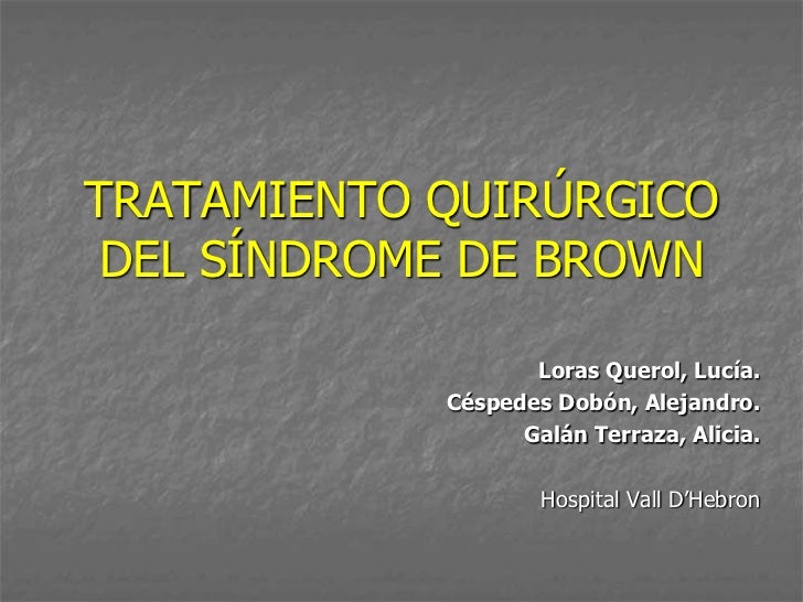 Tratamiento Quirúrgico Del Síndrome De Brown