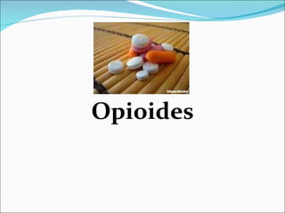Opioides 