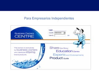 Para Empresarios Independientes
 