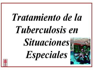 Tratamiento de la tuberculosis