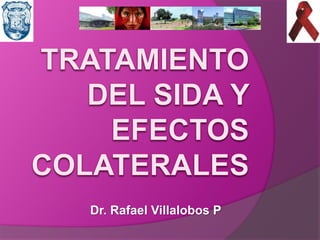 Dr. Rafael Villalobos P
 