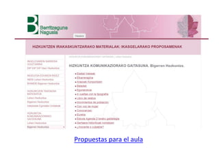 Propuestas para el aula
 