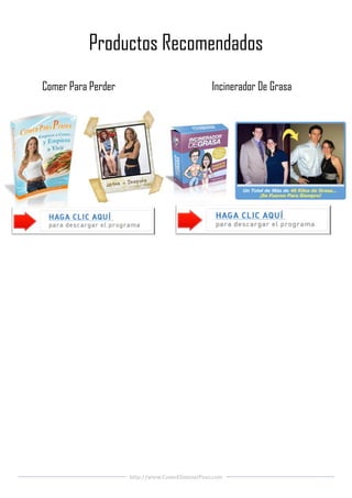 Productos Recomendados
Comer Para Perder                              Incinerador De Grasa




                    http://www.ComoEliminarPeso.com
 