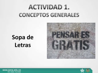 Sopa de
Letras
 