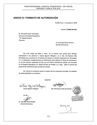 TESIS PROFESIONAL: HOSPITAL PSIQUIÁTRICO: “DR. RAFAEL
SERRANO” PUEBLA, PUE 2018.
117
ANEXO IV: FORMATO DE AUTORIZACIÓN
 