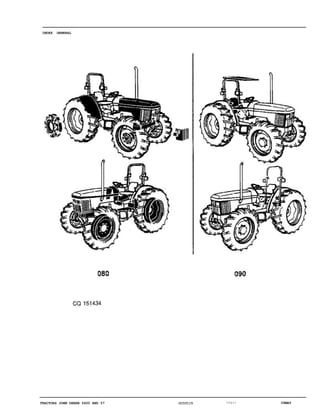 06MAYTRACTORS JOHN DEERE 5600 AND 57 CQ33115 00A01
INDEX GENERAL
 