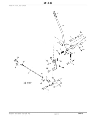 TRACTORS JOHN DEERE 5600 AND 5700 CQ33115 06MAI04
REAR PTO LEVER AND LINKAGE
50.040
 