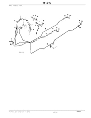 TRACTORS JOHN DEERE 5600 AND 5700 CQ33115 06MAI04
BRAKE HYDRAULIC LINES
70.008
 