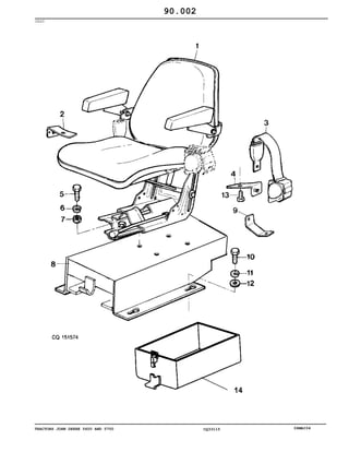 TRACTORS JOHN DEERE 5600 AND 5700 CQ33115 06MAI04
SEAT
90.002
 