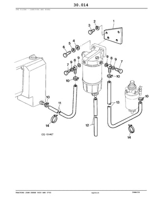 TRACTORS JOHN DEERE 5600 AND 5700 CQ33115 06MAI04
PRE FILTER - CONECTORS AND HOSES
30.014
 
