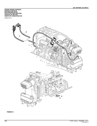 040 SISTEMA ELETRICO
ENGINE WIRING HARNESS
FAISCEAU MOTEUR
MOTORKABELBAUM
CAVO ELETTRICO MOTORE
CHICOTE DO MOTOR
GRUPO DE CABLES MOTOR
PUBM1516 A.1
152 6145J Tractor PC8550P (E.1)
ST347280(C.1)
 