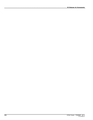 56 Sistemas de Acionamento
318 6145J Tractor PC8550P (E.1)
ST347365(A.2)
 