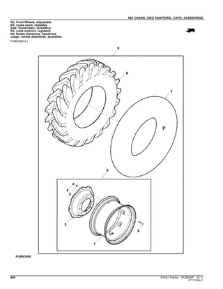 080 CHASSI, EIXO DIANTEIRO, CAPO, ACESSORIOS
Kit, Front Wheels, Adjustable
Kit, roues avant, réglables
Satz, Vorderräder, verstellbar
Kit, ruote anteriori, regolabili
Kit, Rodas Dianteiras, Ajustáveis
Juego, ruedas delanteras, ajustables
PUBM3099 A.1
486 6145J Tractor PC8550P (E.1)
ST717799(A.2)
 