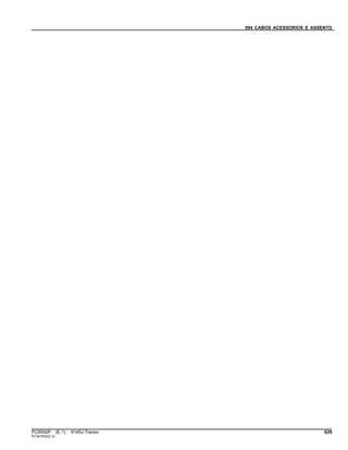 094 CABOS ACESSORIOS E ASSENTO
PC8550P (E.1) 6145J Tractor 629
ST347530(C.3)
 
