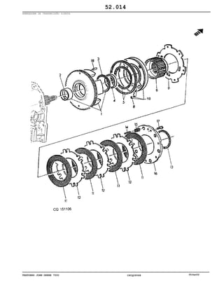 TRATORES JOHN DEERE 7500 CPCQ26568 30Jan02
EMBREAGEM DE TRANSMISSÃO DIRETA
52.014
 