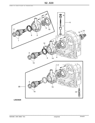 TRATORES JOHN DEERE 7500 CPCQ26568 30Jan02
BOMBA DE LUBRIFICAÇÃO DA TRANSMISSÃO
52.020
 