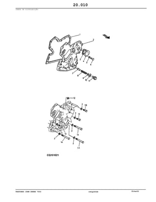 TRATORES JOHN DEERE 7500 CPCQ26568 30Jan02
TAMPA DE DISTRIBUIÇÃO
20.010
 