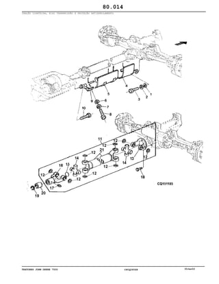 TRATORES JOHN DEERE 7500 CPCQ26568 30Jan02
TRAÇÃO DIANTEIRA, EIXO TRANSMISSÃO E PROTEÇÃO ANTIENROLAMENTO
80.014
 
