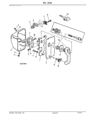 TRATORES JOHN DEERE 7500 CPCQ26568 30Jan02
FECHADURA DA PORTA
91.034
 