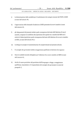Atti parlamentari                            – 28 –        Senato della Repubblica – N. 3240
                    XVI LEGISLATURA – DISEGNI DI LEGGE E RELAZIONI - DOCUMENTI
 