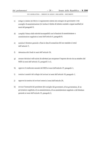 Atti parlamentari                            – 29 –        Senato della Repubblica – N. 3240
                    XVI LEGISLATURA – DISEGNI DI LEGGE E RELAZIONI - DOCUMENTI
 