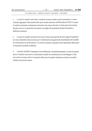 Atti parlamentari                            – 34 –        Senato della Repubblica – N. 3240
                    XVI LEGISLATURA – DISEGNI DI LEGGE E RELAZIONI - DOCUMENTI
 