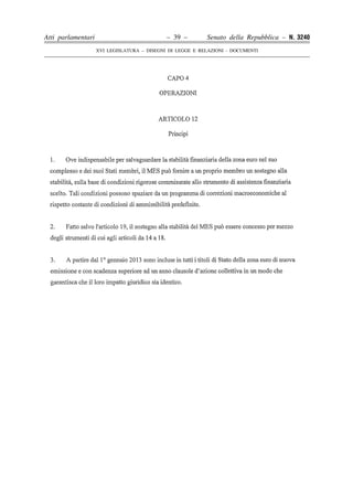 Atti parlamentari                            – 39 –        Senato della Repubblica – N. 3240
                    XVI LEGISLATURA – DISEGNI DI LEGGE E RELAZIONI - DOCUMENTI
 