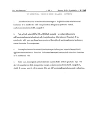 Atti parlamentari                            – 44 –        Senato della Repubblica – N. 3240
                    XVI LEGISLATURA – DISEGNI DI LEGGE E RELAZIONI - DOCUMENTI
 