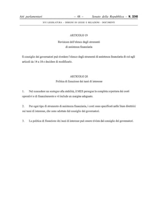 Atti parlamentari                            – 48 –        Senato della Repubblica – N. 3240
                    XVI LEGISLATURA – DISEGNI DI LEGGE E RELAZIONI - DOCUMENTI
 