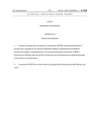 Atti parlamentari                            – 50 –        Senato della Repubblica – N. 3240
                    XVI LEGISLATURA – DISEGNI DI LEGGE E RELAZIONI - DOCUMENTI
 
