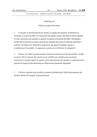 Atti parlamentari                            – 51 –        Senato della Repubblica – N. 3240
                    XVI LEGISLATURA – DISEGNI DI LEGGE E RELAZIONI - DOCUMENTI
 