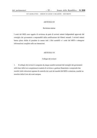 Atti parlamentari                            – 55 –        Senato della Repubblica – N. 3240
                    XVI LEGISLATURA – DISEGNI DI LEGGE E RELAZIONI - DOCUMENTI
 