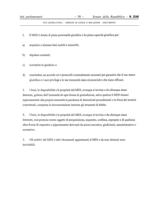 Atti parlamentari                            – 58 –        Senato della Repubblica – N. 3240
                    XVI LEGISLATURA – DISEGNI DI LEGGE E RELAZIONI - DOCUMENTI
 