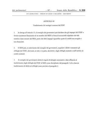 Atti parlamentari                            – 65 –        Senato della Repubblica – N. 3240
                    XVI LEGISLATURA – DISEGNI DI LEGGE E RELAZIONI - DOCUMENTI
 