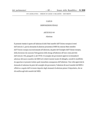Atti parlamentari                            – 69 –        Senato della Repubblica – N. 3240
                    XVI LEGISLATURA – DISEGNI DI LEGGE E RELAZIONI - DOCUMENTI
 