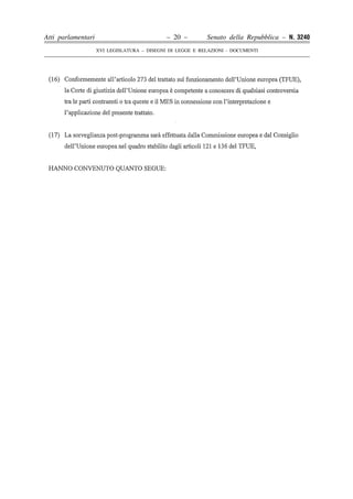 Atti parlamentari                            – 20 –        Senato della Repubblica – N. 3240
                    XVI LEGISLATURA – DISEGNI DI LEGGE E RELAZIONI - DOCUMENTI
 