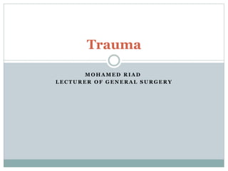 Management of Trauma | PPTX