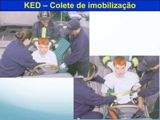 KED – Colete de imobilização
 