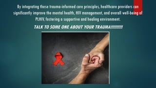 Trauma and Mental Health among people living with HIV | PPTX