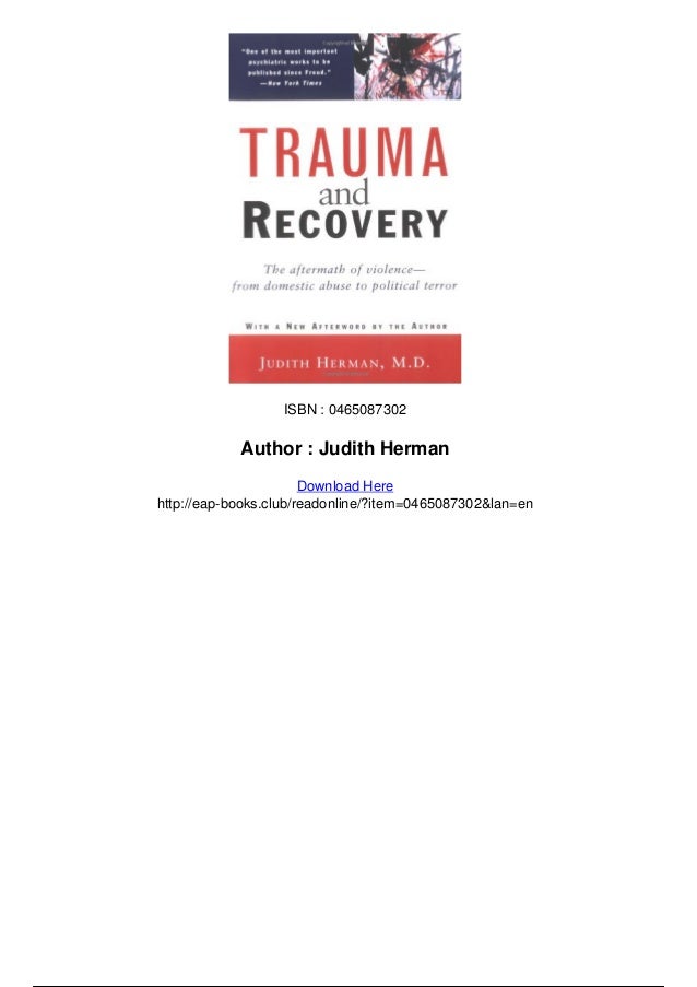 Trauma and recovery the aftermath of violence from domestic abuse to ...