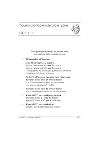Linee guida per la gestione del trauma cranio-encefalico | PDF