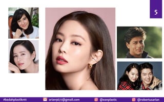 #bedahplastikntt @robertusarian
arian9677@gmail.com @eanplastic
5
 