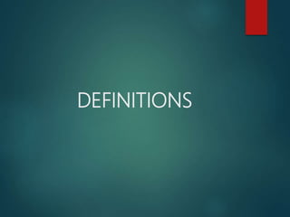 DEFINITIONS
 