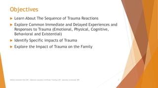 Trauma Informed Care: Impact of Trauma | PPTX
