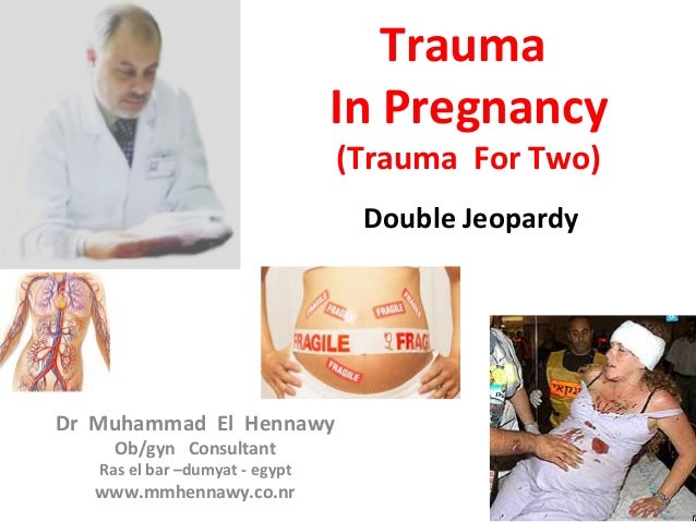 Blunt Trauma in Pregnancy