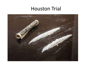 Houston Trial
 