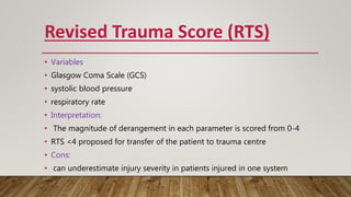 Revised Trauma Score Rts Trauma scoring systems | PPTX