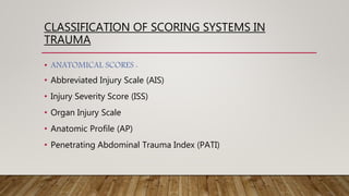 Iss Classification Trauma scoring systems | PPTX