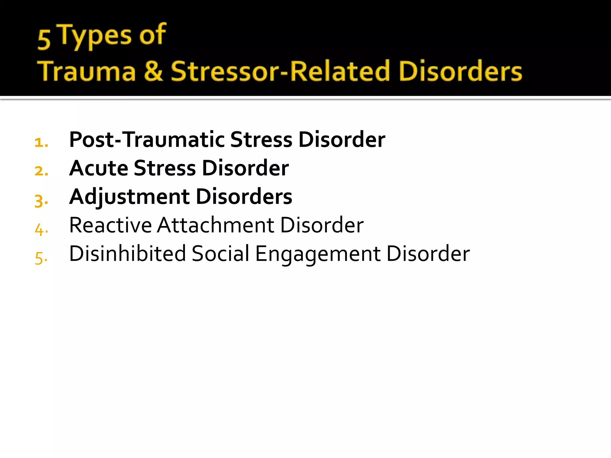 Trauma & Stressor Related Disorders for NCMHCE Study | PPTX